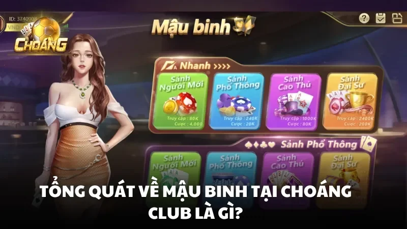 Tổng quát về mậu binh tại Choáng Club là gì?